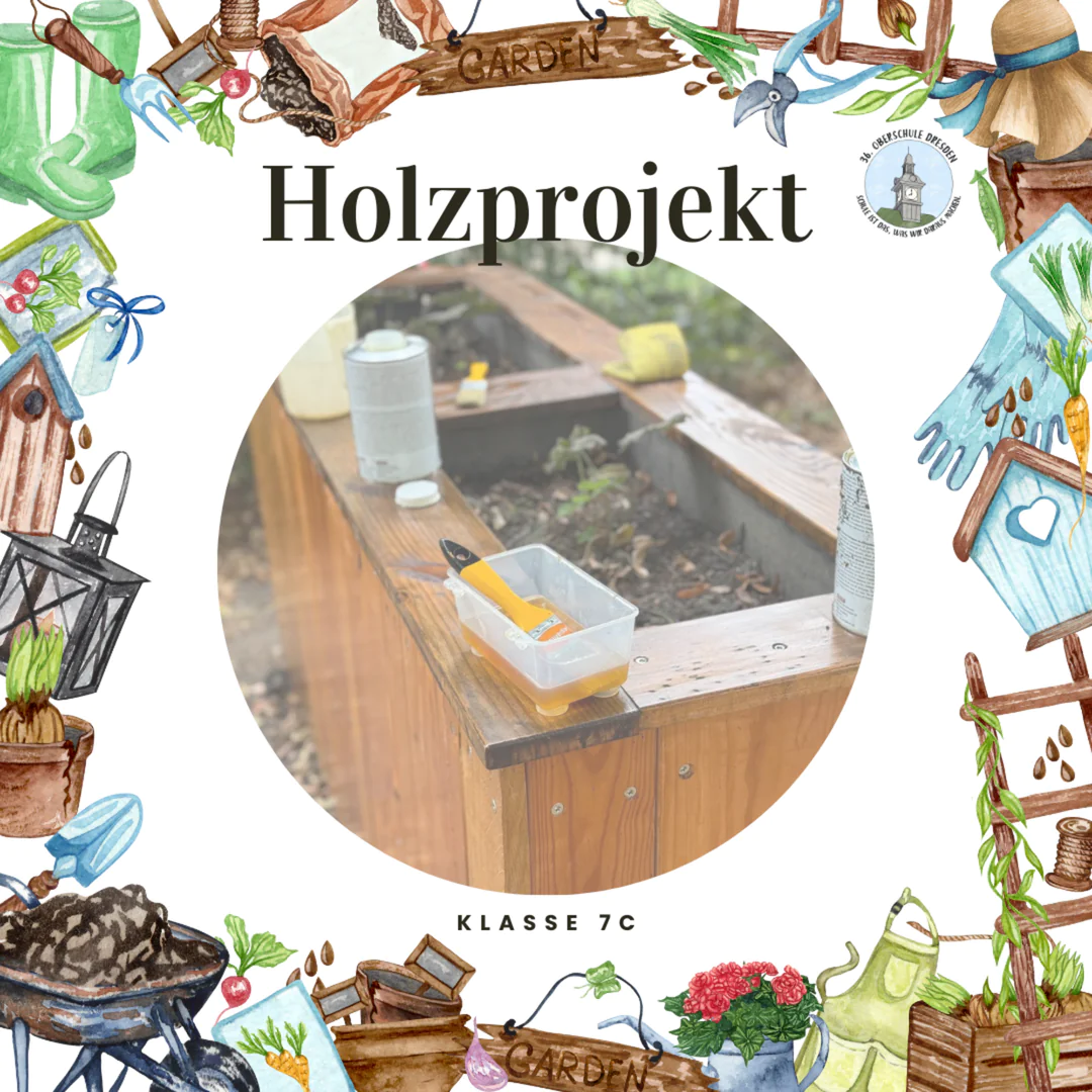 Holzprojekt der Klasse 7c