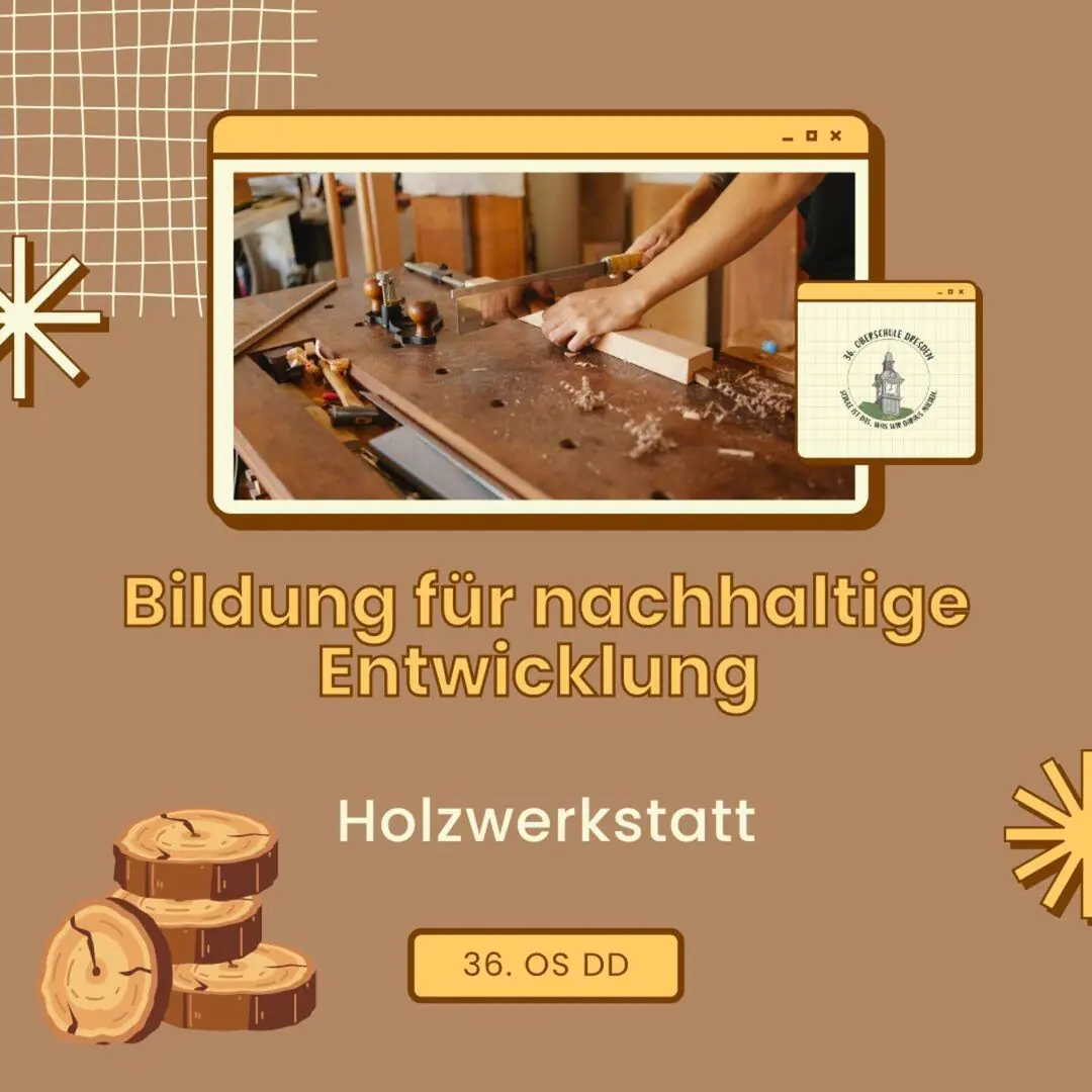 Ausschreibung: Durchführung einer Holzwerkstatt in Klassenstufe 7 